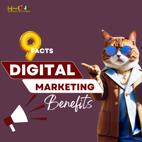 digital marketing benefits, infonet india